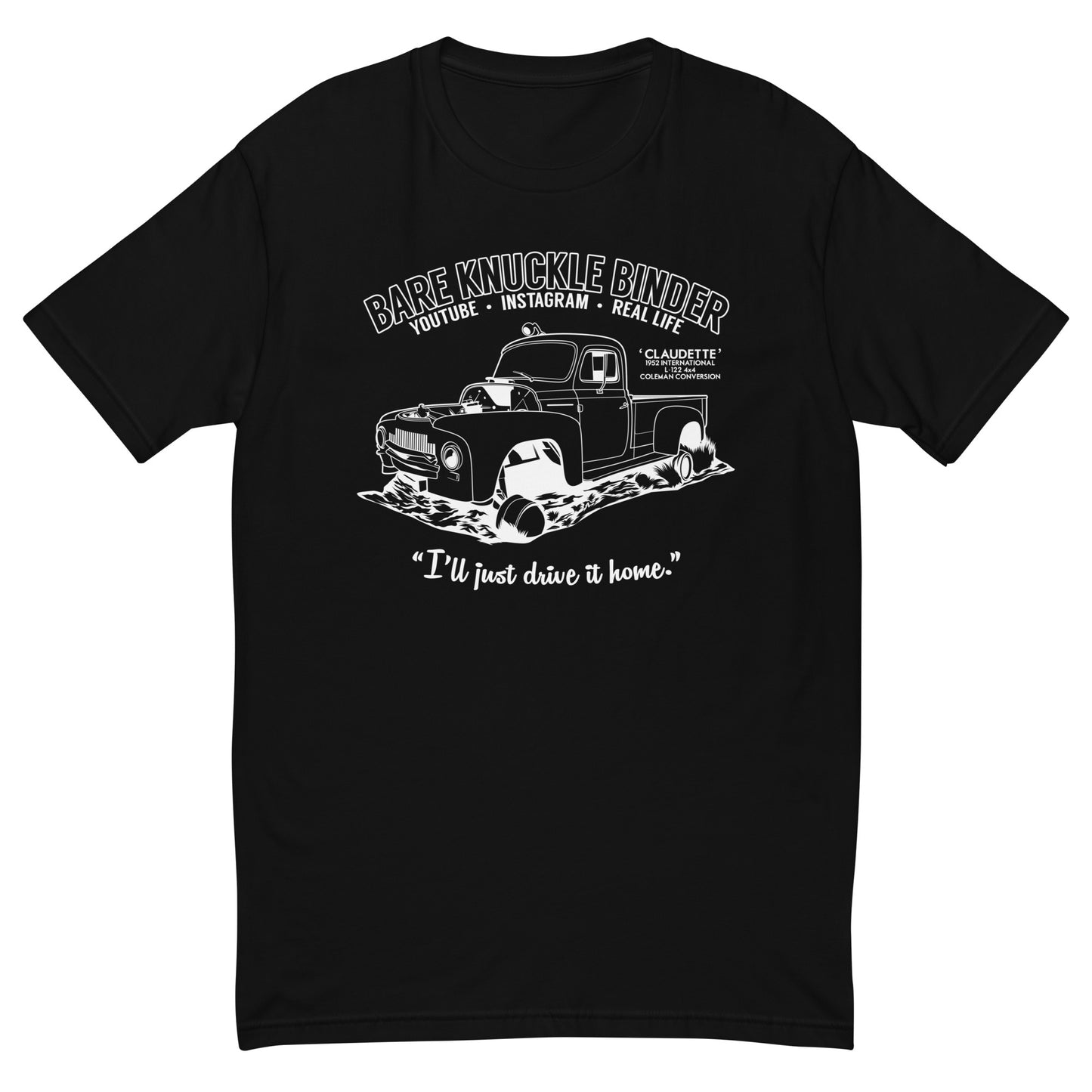 LIMITED EDITION - Claudette "I'll Just Drive It Home" Black Short Sleeve T-shirt