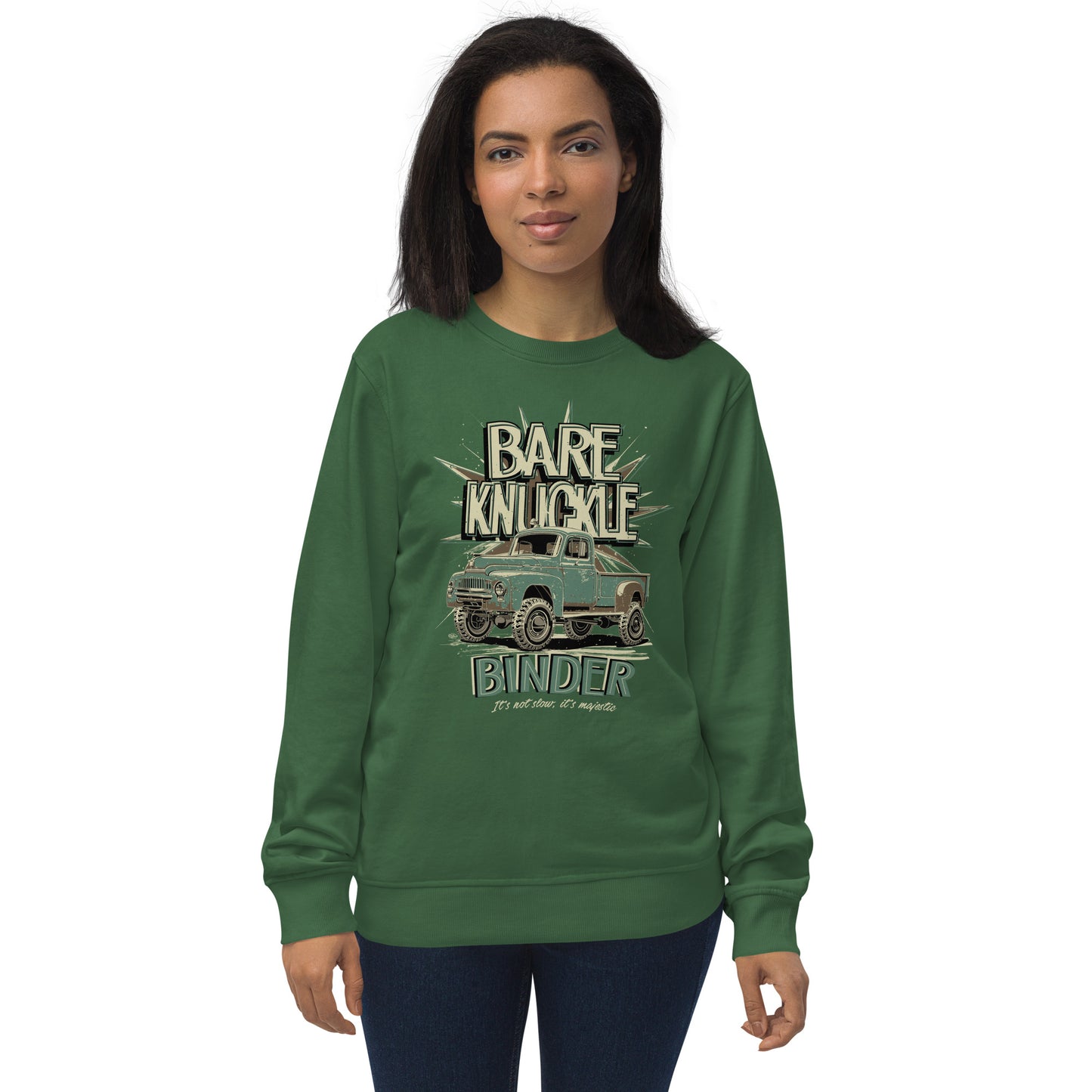 Claudette "It's Not Slow, It's Majestic" - Unisex organic sweatshirt